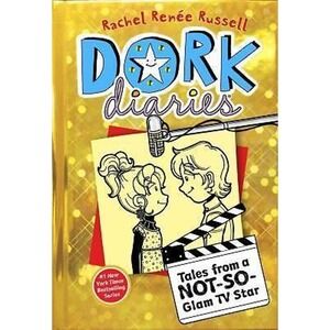 Dork Diaries 7 : Tales from a Not-So-Glam TV Star by Rachel Renée Russell (2014,